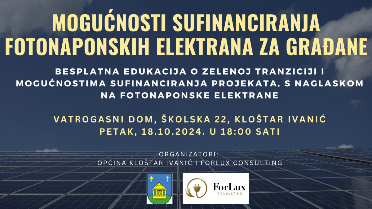 BESPLATNA EDUKACIJA za sve građane na temu mogućnosti sufinanciranja projekata obnovljivih izvora energije za kućanstva, s naglaskom na fotonaponske elektrane