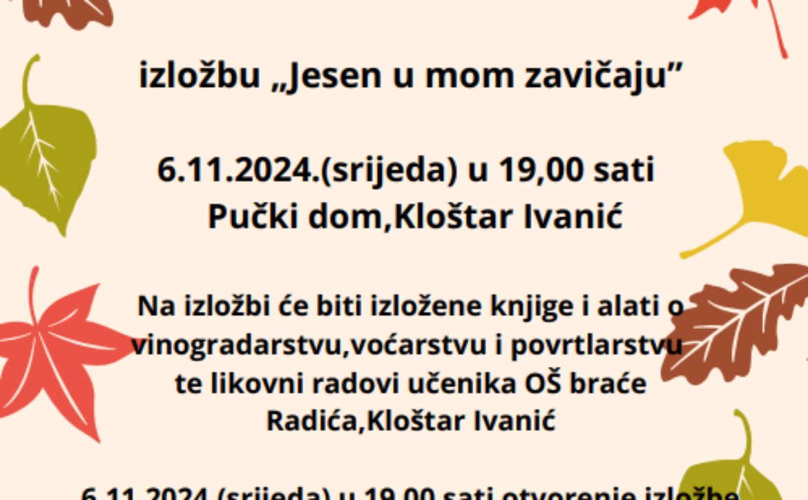 IZLOŽBA „JESEN U MOM ZAVIČAJU” - 6.11.2024.(SRIJEDA)