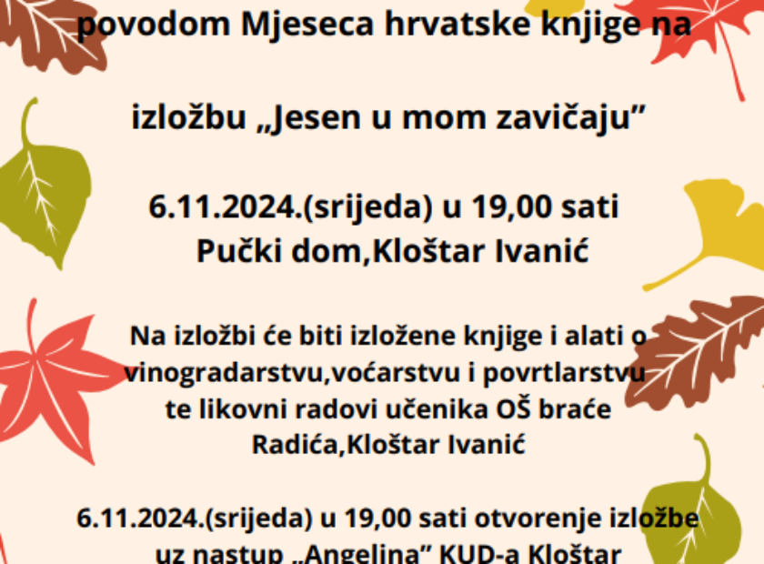 IZLOŽBA „JESEN U MOM ZAVIČAJU” - 6.11.2024.(SRIJEDA)