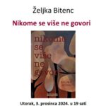 PREDSTAVLJANJE NOVE ZBIRKE POEZIJE ŽELJKE BITENC „NIKOME SE VIŠE NE GOVORI“