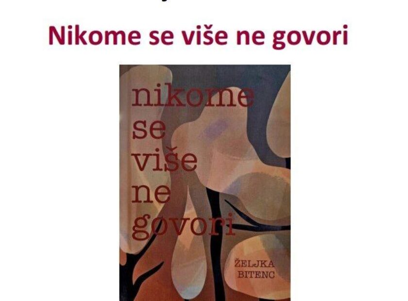 Predstavljanje nove zbirke poezije Željke Bitenc „Nikome se više ne govori“