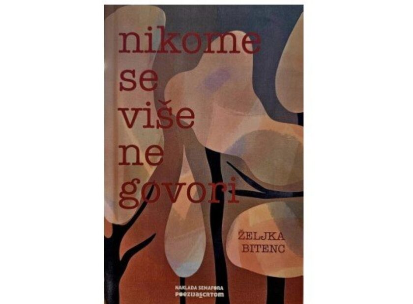 Predstavljanje nove zbirke poezije Željke Bitenc „Nikome se više ne govori“