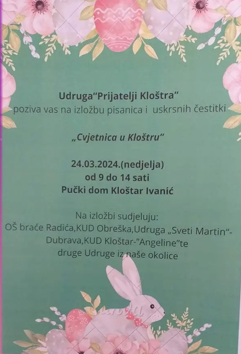 CVJETNICA U KLOŠTRU - IZLOŽBA UDRUGE "PRIJATELJI KLOŠTRA" - 24.03.2024.