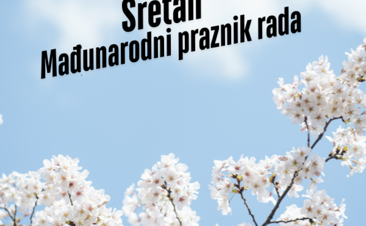 ČESTITKA NAČELNIKA , OPĆINSKOG VIJEĆA I JEDINSTVENOG UPRAVNOG ODJELA OPĆINE KLOŠTAR IVANIĆ POVODOM MEĐUNARODNOG PRAZNIKA RADA – 1. SVIBNJA