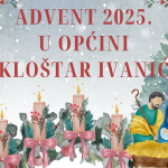ADVENT 2025. U OPĆINI KLOŠTAR IVANIĆ✨