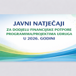 JAVNI NATJEČAJI ZA DODJELU FINANCIJSKE POTPORE PROGRAMIMA/ PROJEKTIMA UDRUGA U 2026. GODINI