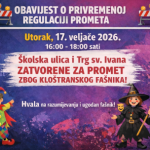 OBAVIJEST O PRIVREMENOJ REGULACIJI PROMETA POVODOM ODRŽAVANJA KLOŠTRANSKOG FAŠNIKA