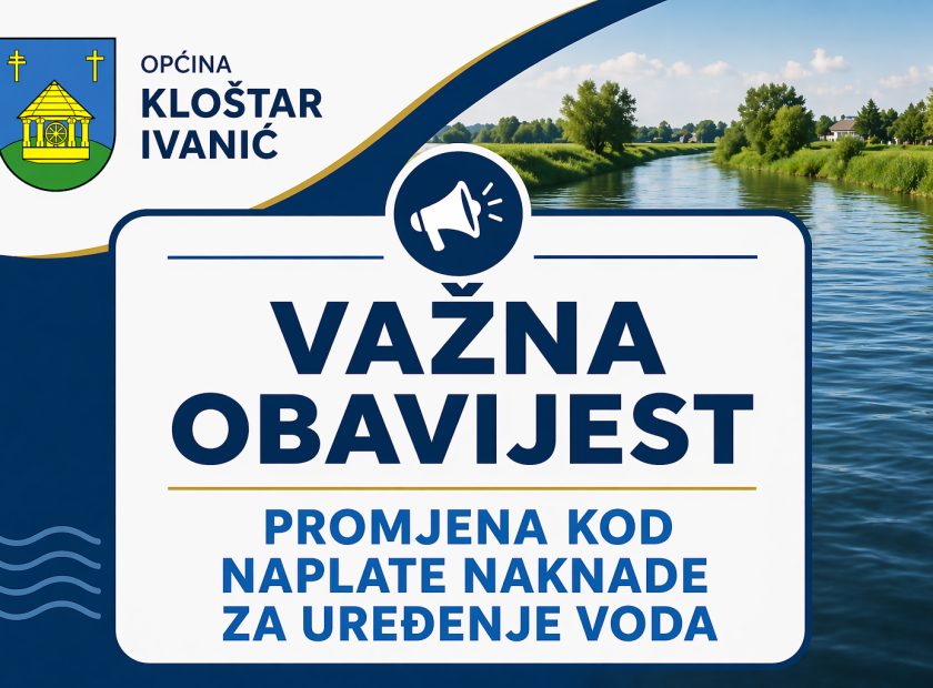 VAŽNA OBAVIJEST – PROMJENA KOD NAPLATE NAKNADE ZA UREĐENJE VODA