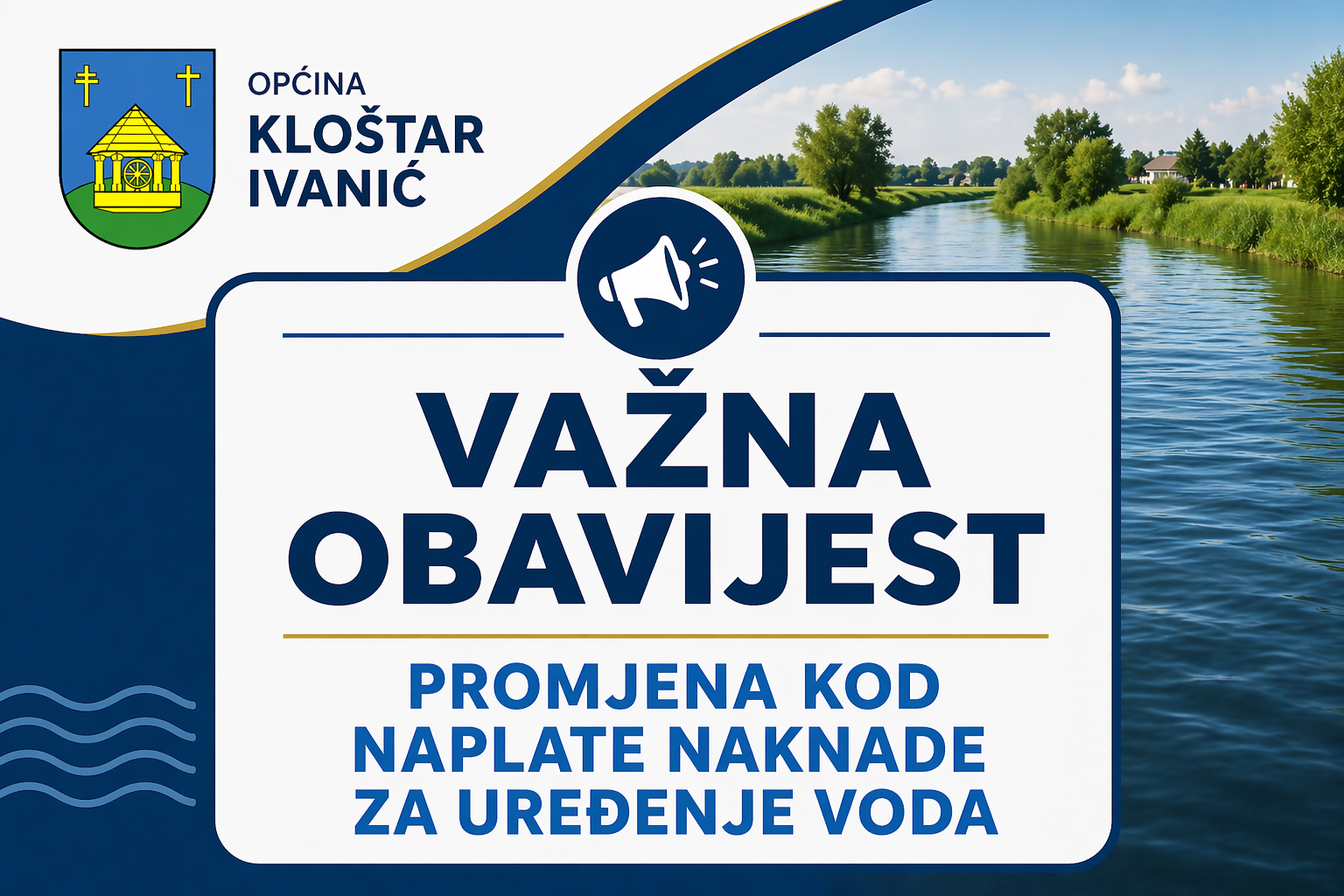 VAŽNA OBAVIJEST – PROMJENA KOD NAPLATE NAKNADE ZA UREĐENJE VODA