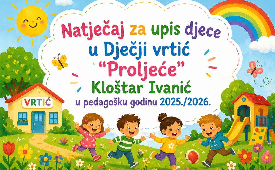 natječaj za upis djece u dječji vrtić proljeće