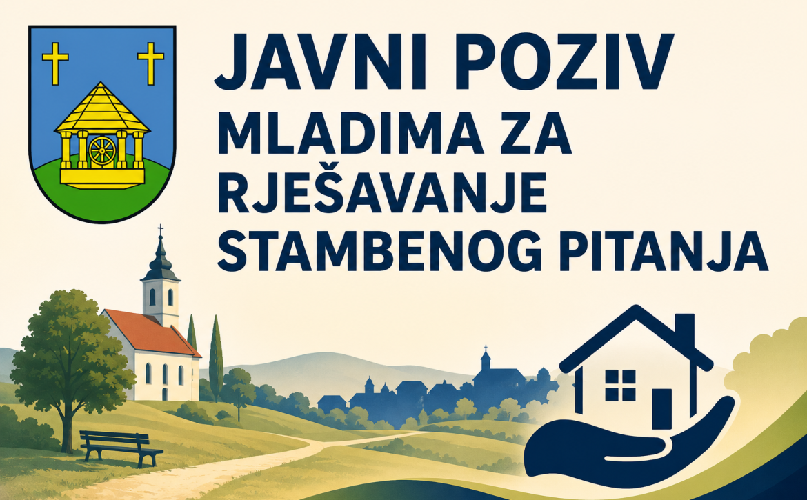 JAVNI POZIV MLADIMA ZA RJEŠAVANJE STAMBENOG PITANJA