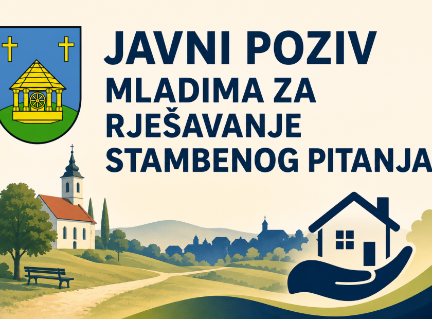 JAVNI POZIV MLADIMA ZA RJEŠAVANJE STAMBENOG PITANJA