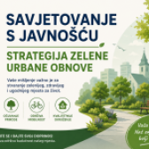 SAVJETOVANJE S JAVNOŠĆU – STRATEGIJA ZELENE URBANE OBNOVE