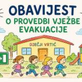 OBAVIJEST O PROVEDBI VJEŽBE EVAKUACIJE