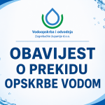OBAVIJEST O PREKIDU OPSKRBE VODOM