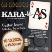 Hit komedija „KARA-k-AS“ stiže u Kloštar Ivanić!